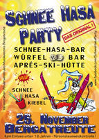 SCHNEE-HASA PARTY (das Original!!!) am Freitag, 25.11.2011