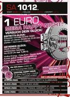 1 Euro MEGA Happy Night! am Samstag, 10.12.2011