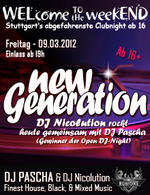 WELcome the weekEND - New Generation (Party ab 16) am Freitag, 09.03.2012
