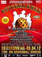OSTERHAMMER 2012  Die Frhlingsparty des Jahres in Mecklenburg-Vorpommern am Sonntag, 08.04.2012