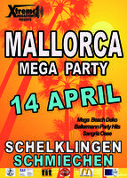 MALLORCA MEGA PARTY - Schmiechen am Samstag, 14.04.2012