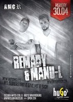 Remady und Manu L. Live im huGos Floor.1 am Montag, 30.04.2012
