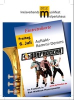 DORFROCKER || "Auftakt-Remmi-Demmi" am Freitag, 06.07.2012