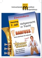 PETER WACKEL | BARFUSS || "Vollgas-Nacht-in-Tracht" am Samstag, 07.07.2012