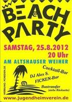 20. Altshauser Beach Party am Samstag, 25.08.2012