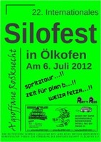 22. Internationales Silofest am Freitag, 06.07.2012