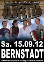 ALBFETZA - Oktoberfest Bernstadt beim Landgasthof Noller am Samstag, 15.09.2012