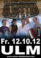 ALBFETZA - Oktoberfest Friedrichsau Ulm am Freitag, 12.10.2012