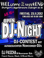 WELcome to the weekEND - Open DJ-Night (ab 16) am Freitag, 23.11.2012