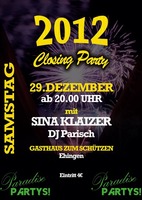 Paradise 2012 Closing Party am Samstag, 29.12.2012