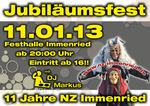 Jubiläumsparty 11 Jahre NZ Immenried am Freitag, 11.01.2013