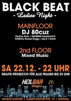 HeilBar Ehingen - BLACK BEAT Ladies Night mit DJ 80cuz am Samstag, 22.12.2012