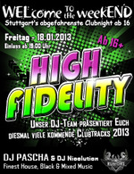 WELcome to the weekEND - High Fidelity (ab 16) am Freitag, 18.01.2013