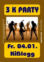 3K Party mit KM-Sound am Freitag, 04.01.2013
