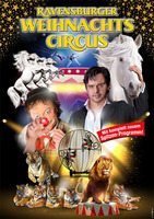 RAVENSBURGER WEIHNACHTSCIRCUS am Mittwoch, 02.01.2013