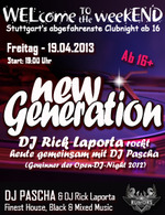 WELcome to the weekEND - New Generation (ab 16) am Freitag, 19.04.2013