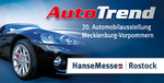 AutoTrend - 20. Automobilausstellung MV am Samstag, 06.04.2013