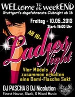 WELcome to the weekEND - Ladies Night (ab 16) am Freitag, 10.05.2013