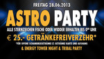 Astro Party am Freitag, 28.06.2013