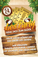 LOS PARTY  TRINK DICH ZUM GLCK @ Disco Park B30 am Samstag, 24.08.2013