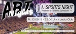Abi Nights Rostock - 1. SPORTS NIGHT am Freitag, 13.09.2013