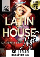 Latin vs. House Night @ Disco Park B30 am Samstag, 19.10.2013