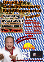 Dirndl & Lederhosenparty mit TIM TOUPET & LOLLY POP am Samstag, 09.11.2013