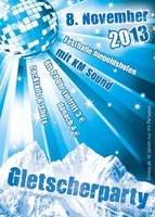 Gletscherparty Festhalle Diepoldshofen am Freitag, 08.11.2013