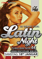 LATIN NIGHT - DJ OSMAY - EL NEGRO @ Disco Park B30 am Samstag, 18.01.2014