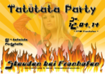 Tattata Party in Stauden bei Fronhofen am Samstag, 12.04.2014