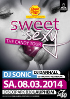 SWEET & SEXY | The Candy Tour @ Disco Park B30 am Samstag, 08.03.2014