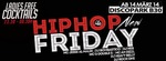 HIP HOP FRIDAY @ Disco Park B30 am Freitag, 04.04.2014