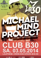  MICHAEL MIND PROJECT | LIVE @ Disco Park B30 am Samstag, 03.05.2014