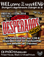 WELcome to the weekEND - Desperados Promo-Night (ab 16) am Freitag, 13.06.2014