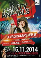 Party Animals with DJ Rockmaster B (Radiostar-DJ) am Samstag, 15.11.2014