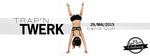 Trap'n'TWERK by WeAreNotOrdinary am Freitag, 29.05.2015