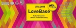 LoveBase am Samstag, 27.06.2015