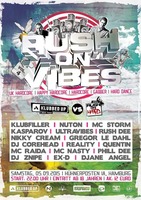 Rush On Vibes vol. 4 - "Klubbed Up Label Tour Vs Rush on Hard" am Samstag, 05.09.2015