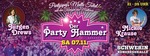 Der PARTYHAMMER am Samstag, 07.11.2015