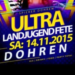 ULTRA LANDJUGENDFETE in Dohren am Samstag, 14.11.2015