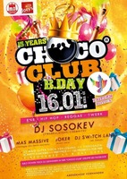  15 Years CHOCO CLUB B-Day  am Samstag, 16.01.2016