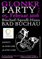 Glonkr Party   No.30 am Freitag, 05.02.2016