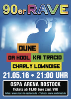 90er Rave - am Sa. 21.05.2016 in Rostock (Rostock)