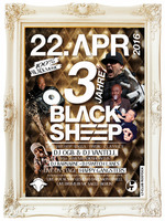 Black Sheep - 3. Anniversary! am Freitag, 22.04.2016