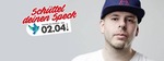 SCHTTEL DEINEN SPECK - Splash Festival Spezial am Samstag, 02.04.2016