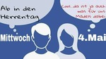 Ab in den Herrentag am Mittwoch, 04.05.2016