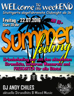 WELcome to the weekEND - Summer Feeling (ab 16) am Freitag, 22.07.2016