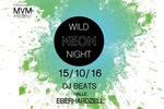  WILD NEON NIGHT am Samstag, 15.10.2016