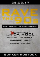 DA HOOL at Rave the 90s am Samstag, 25.03.2017