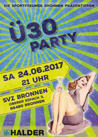 30 Party in Bronnen bei Laupheim am Samstag, 24.06.2017